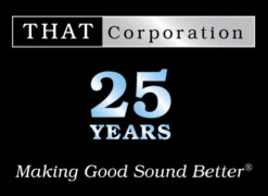 THAT Corporation Celebrates 25 Years in Pro Audio
